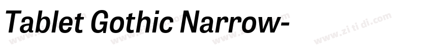 Tablet Gothic Narrow字体转换 Tablet Gothic Narrow字体转换